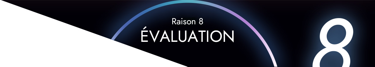 Raison 8 - ÉVALUATION