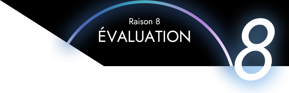 Raison 8 - ÉVALUATION